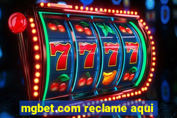 mgbet.com reclame aqui